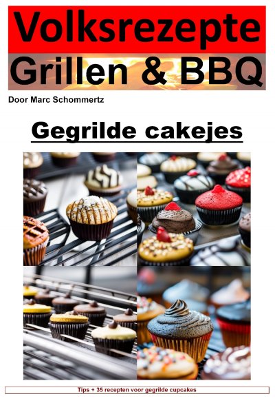 'Cover von Volksrecepten grillen en BBQ – cupcakes van de grill'-Cover
