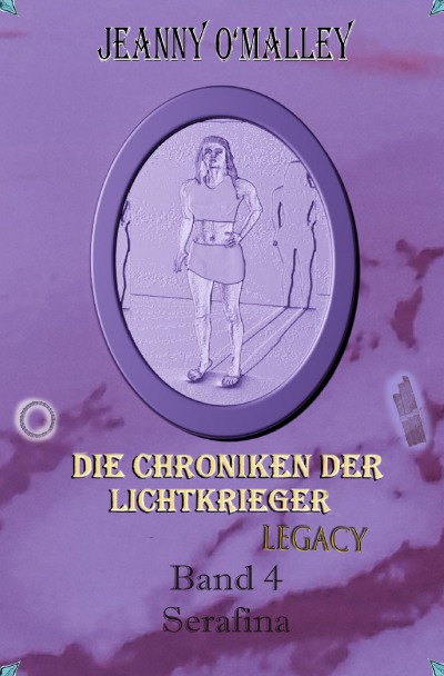 'Cover von Die Chroniken der Lichtkrieger Legacy'-Cover