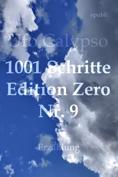 'Cover von 1001 Schritte – Edition Zero – Nr. 9'-Cover