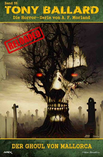 'Cover von Tony Ballard – Reloaded, Band 35: Der Ghoul von Mallorca'-Cover
