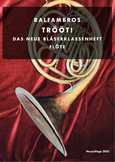 'TRÖÖT! Das neue Bläserklassenheft'-Cover