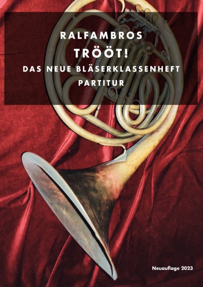 'Cover von TRÖÖT! Das neue Bläserklassenheft'-Cover
