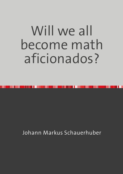 'Cover von Will we all become math aficionados?'-Cover