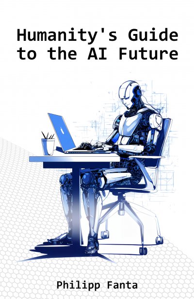'Humanity’s Guide to the AI Future'-Cover