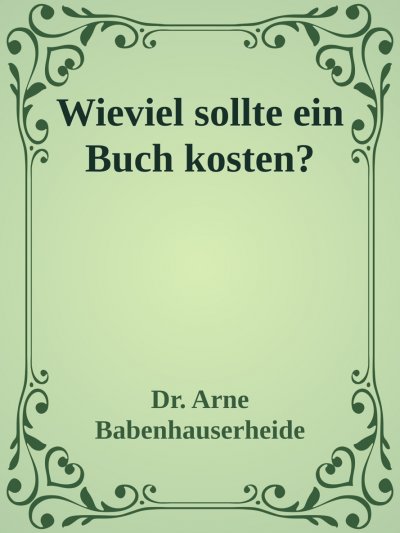 'Cover von Wieviel sollte ein Buch kosten?'-Cover