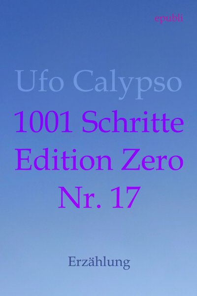 '1001 Schritte – Edition Zero – Nr. 17'-Cover
