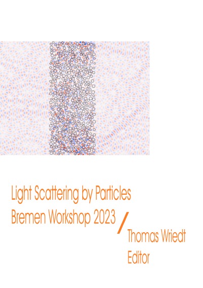 'Cover von Light Scattering by Particles, Bremen Workshop 2023'-Cover