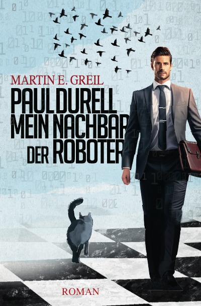 'Cover von Paul Durell – Mein Nachbar der Roboter'-Cover