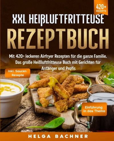 'Cover von XXL Heißluftfritteuse Rezeptbuch'-Cover