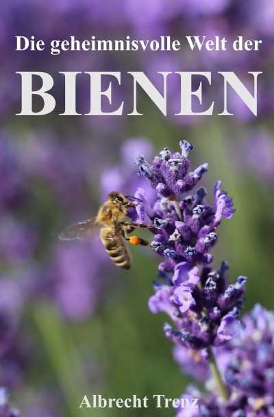 'Die geheimnisvolle Welt der Bienen'-Cover