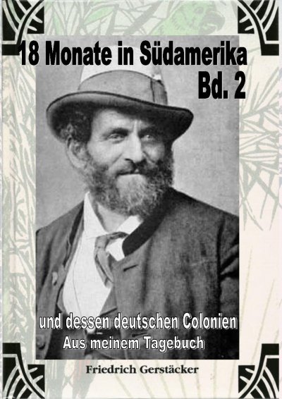 'Cover von 18 Monate in Südamerika Bd 2 – Aus meinem Tagebuch'-Cover
