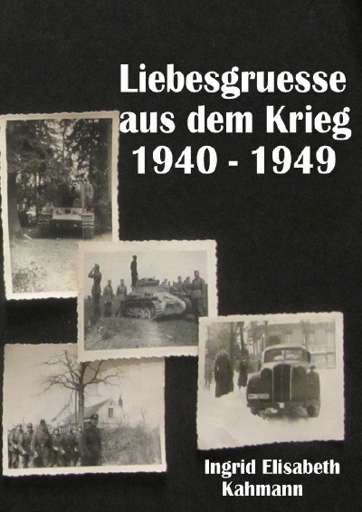 'Liebesgruesse aus dem Krieg 1940 – 1949'-Cover