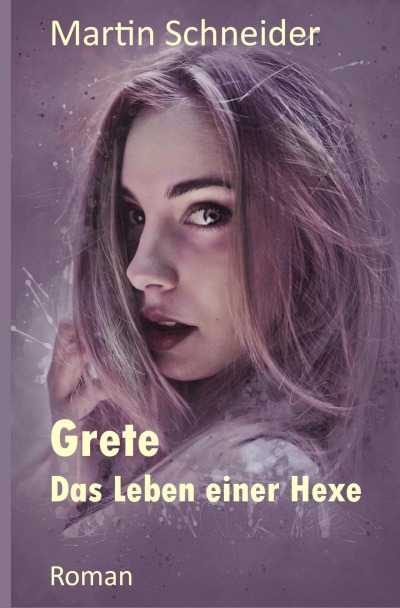 'Cover von Grete Das Leben einer Hexe'-Cover