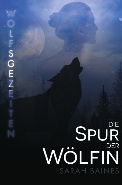 'Cover von Die Spur der Wölfin'-Cover
