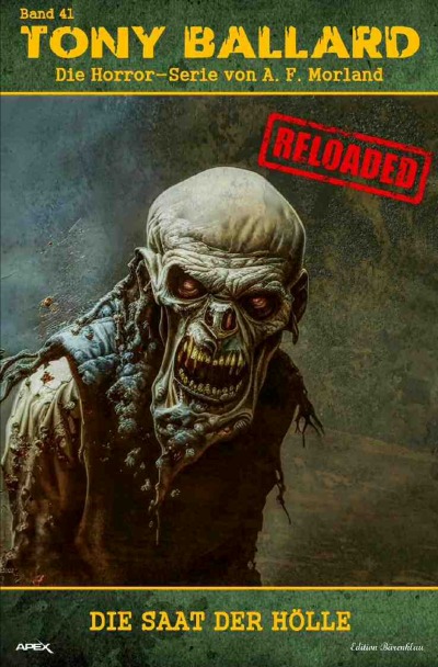 'Tony Ballard – Reloaded, Band 41: Die Saat der Hölle'-Cover