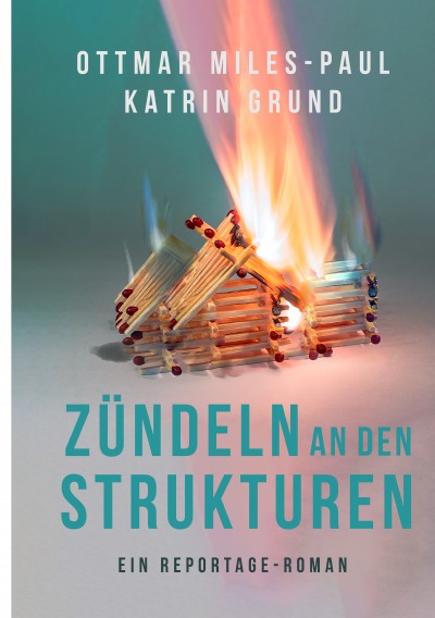 'Cover von Zündeln an den Strukturen'-Cover
