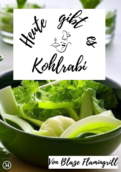 'Heute gibt es – Kohlrabi'-Cover