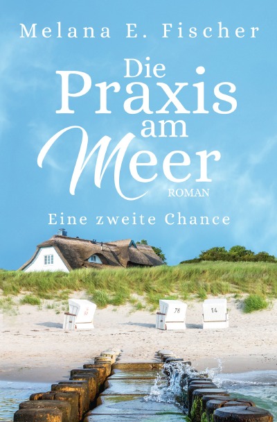 'Cover von Die Praxis am Meer – Eine zweite Chance'-Cover
