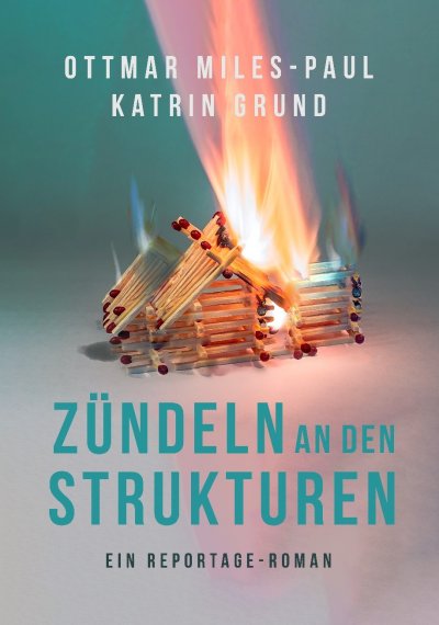 'Cover von Zündeln an den Strukturen'-Cover