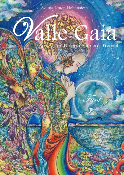'Valle Gaia – Am Ursprung innerer Freiheit – Fünf'-Cover