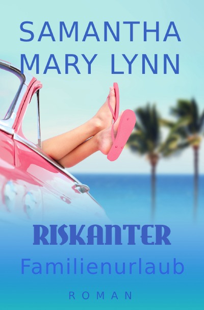 'Cover von Riskanter Familienurlaub'-Cover