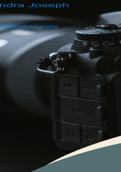 'Leidenschaft Digitalfotografie fotografieren leicht gemacht'-Cover