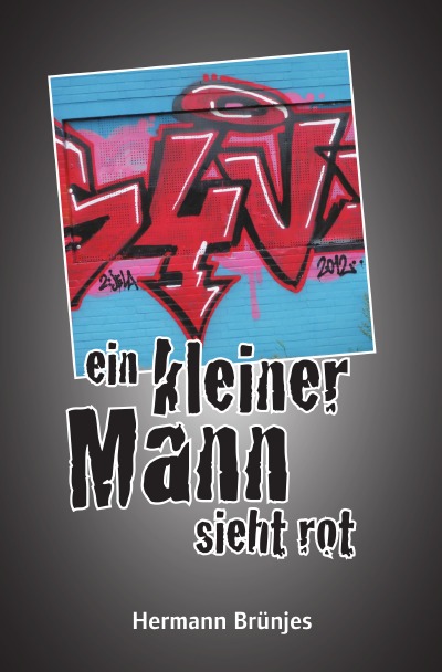 'Cover von ein kleiner Mann sieht rot'-Cover