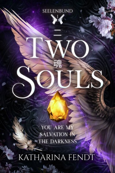 'Cover von Two Souls: You are my salvation in the darkness ( Seelenbund-Trilogie Band 1 )'-Cover