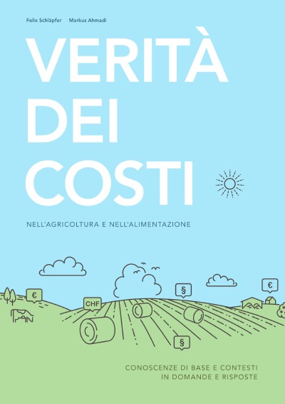 'Cover von Verità dei costi nell’agricoltura e nell’alimentazione'-Cover