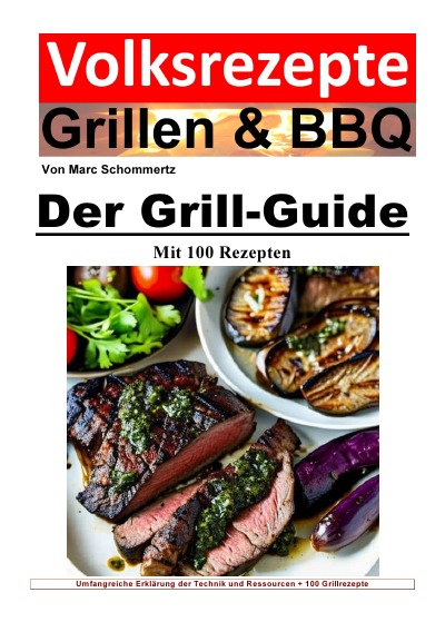 'Cover von Volksrezepte Grillen und BBQ – Der Grill-Guide mit 100 Rezepten'-Cover