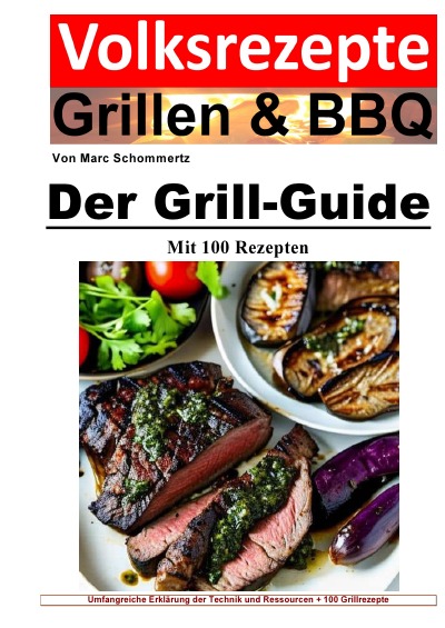 'Cover von Volksrezepte Grillen und BBQ – Der Grill-Guide mit 100 Rezepten'-Cover