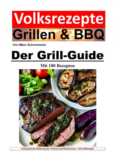 'Cover von Volksrezepte Grillen und BBQ – Der Grill-Guide mit 100 Rezepten'-Cover