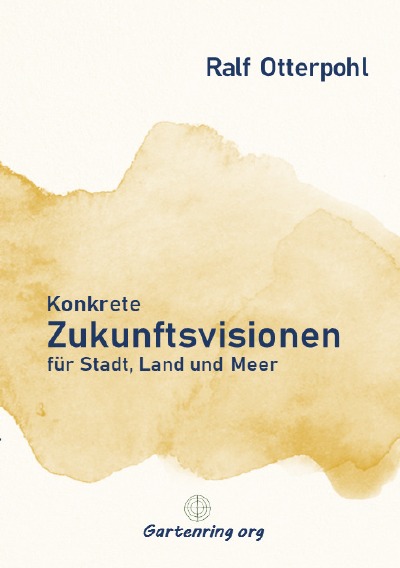 Cover von %27Konkrete Zukunftsvisionen für Stadt, Land und Meer%27