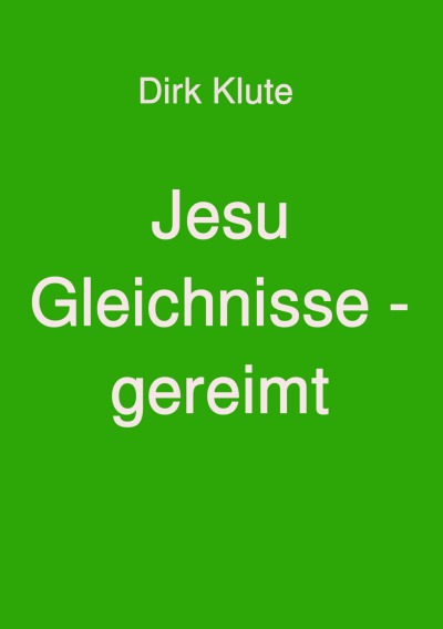 'Jesu Gleichnisse – gereimt'-Cover