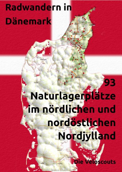 'Cover von 93 Naturlagerplätze im nördlichen und nordöstlichen Nord-Dänemark'-Cover