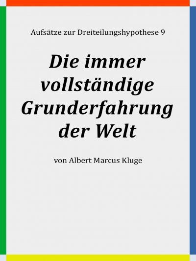'Cover von Die immer vollständige Grunderfahrung der Welt'-Cover