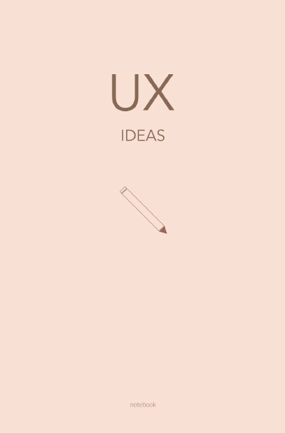 'Cover von UX – Das Notizbuch für UX Themen und Ideen: Wireframing und Prototyping | ca. a5 | 120 gepunktete Seiten'-Cover