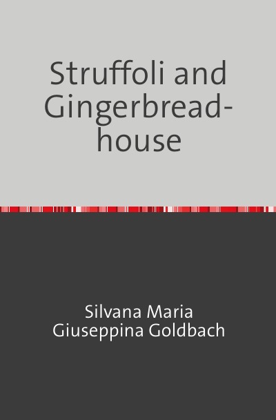 'Struffoli and Gingerbreadhouse'-Cover