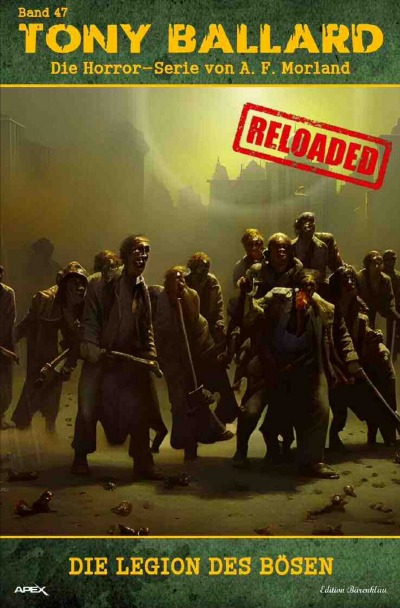 'Tony Ballard – Reloaded, Band 47: Die Legion des Bösen'-Cover