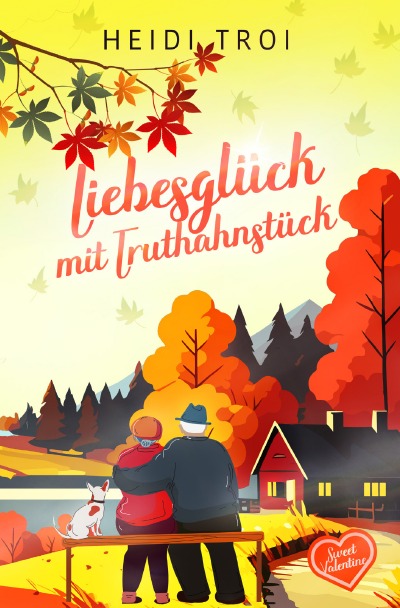 'Liebesglück mit Truthahnstück – Sweet Valentine (Prequel)'-Cover