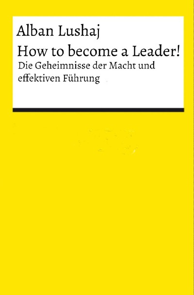 'Cover von How to become a Leader! (Taschenbuch)'-Cover