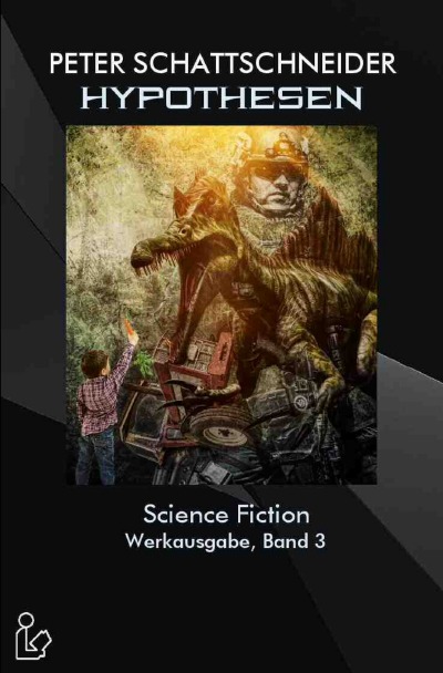 'Cover von Hypothesen – Science Fiction – Werkausgabe, Band 3'-Cover