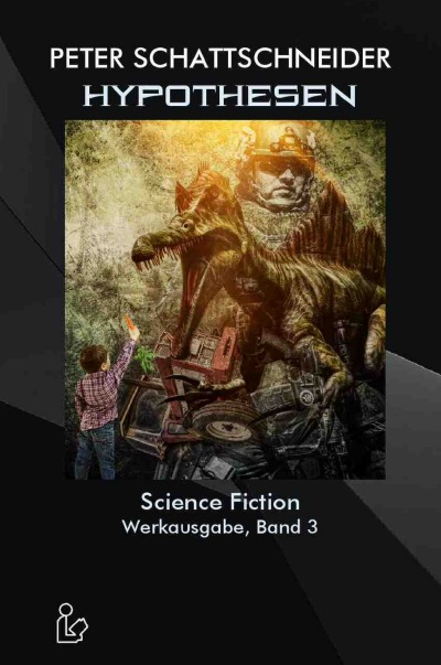 'Cover von Hypothesen – Science Fiction – Werkausgabe, Band 3'-Cover