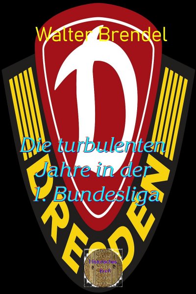 'Die turbulenten Jahre in der 1. Bundesliga'-Cover