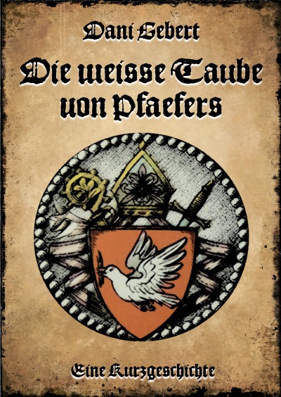 'Die weisse Taube von Pfäfers'-Cover