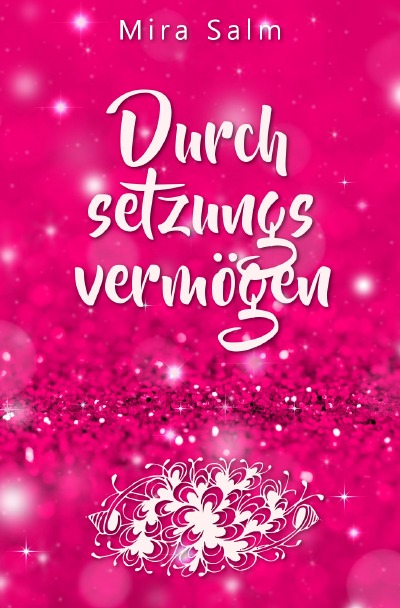 'Cover von Durchsetzungsvermögen: Die Kunst, nein sagen, Grenzen setzen, erfolgreich verhandeln und sich durchsetzen zu können ohne Schuldgefühle'-Cover