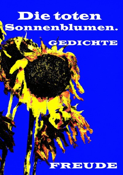 'Die toten Sonnenblumen.'-Cover