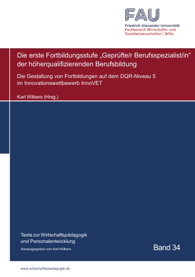 'Die erste Fortbildungsstufe „Geprüfte/r Berufsspezialist/in“ der höherqualifizierenden Berufsbildung'-Cover