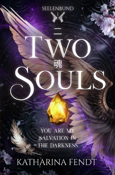 'Cover von Two Souls: You are my salvation in the darkness ( Seelenbund-Trilogie Band 1 )'-Cover