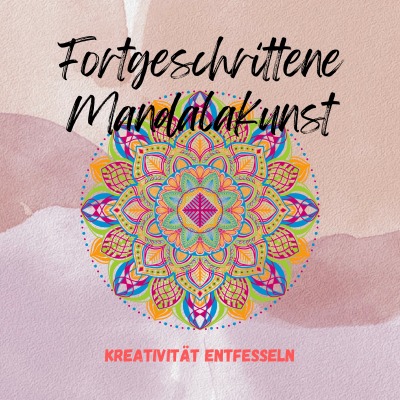 'Cover von Fortgeschrittene Mandalakunst'-Cover